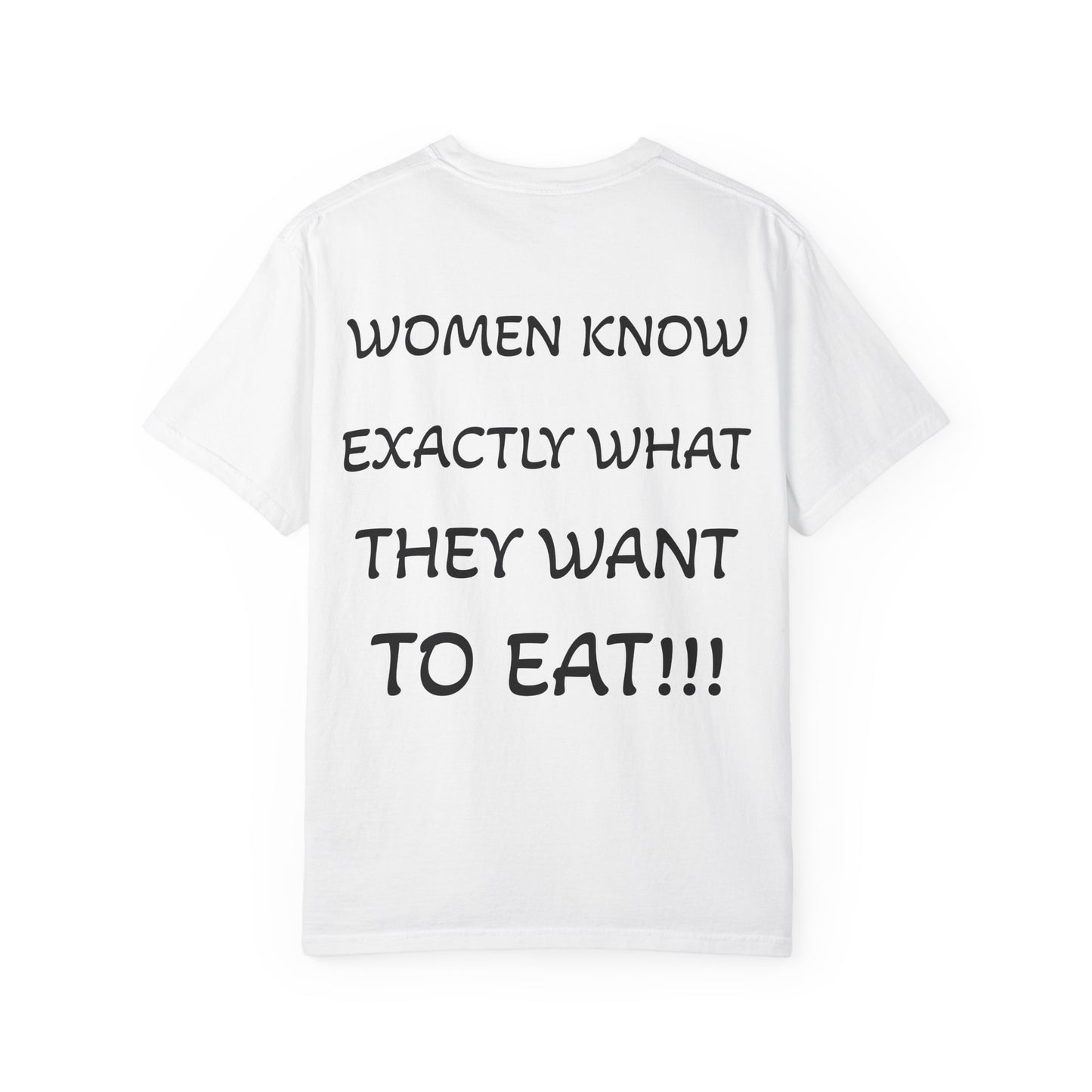 Women Know What They Want T-Shirt, Funny Gift for Her, Casual Wear, Unisex Humor Tee, Perfect for Birthdays, Holidays, Everyday Style