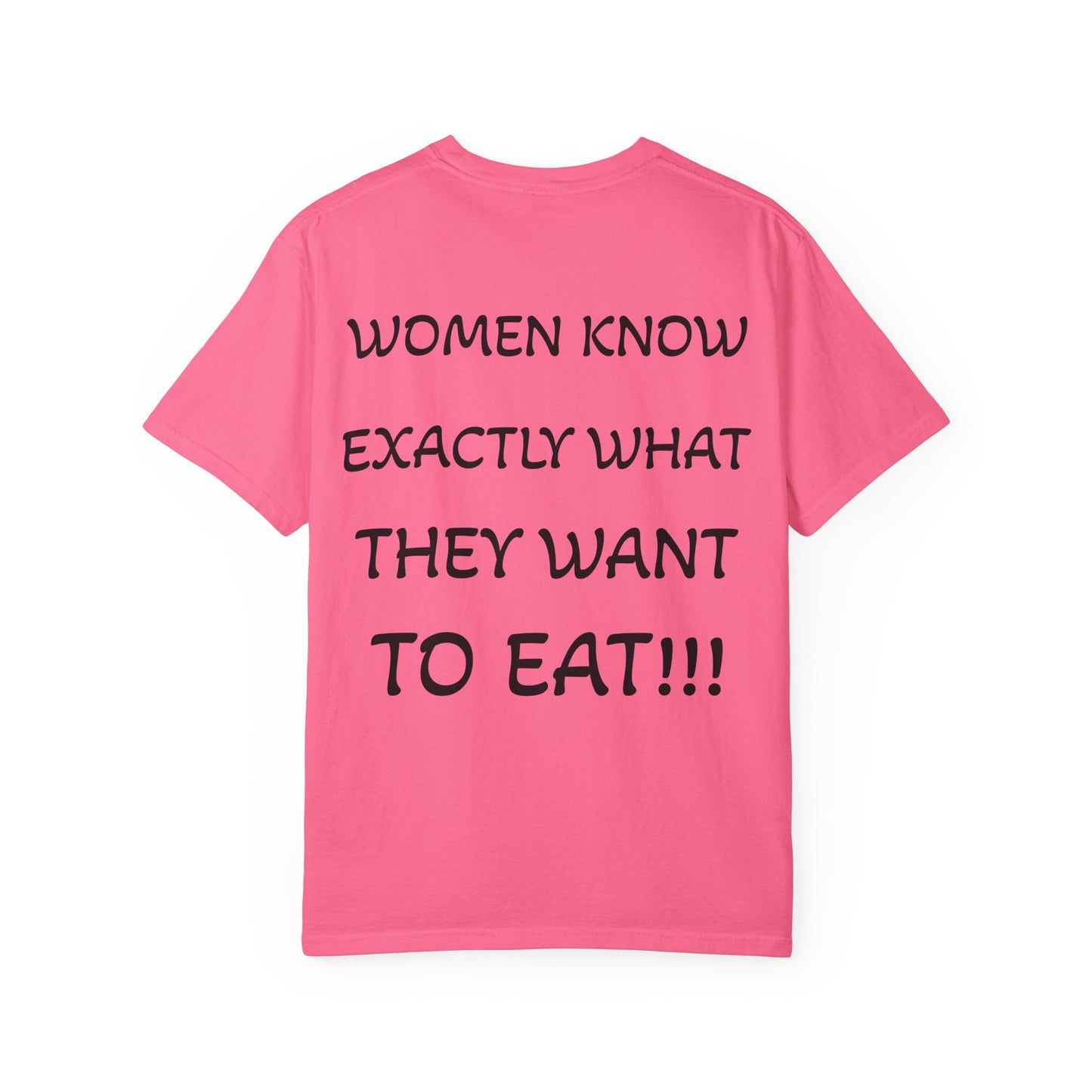 Women Know What They Want T-Shirt, Funny Gift for Her, Casual Wear, Unisex Humor Tee, Perfect for Birthdays, Holidays, Everyday Style
