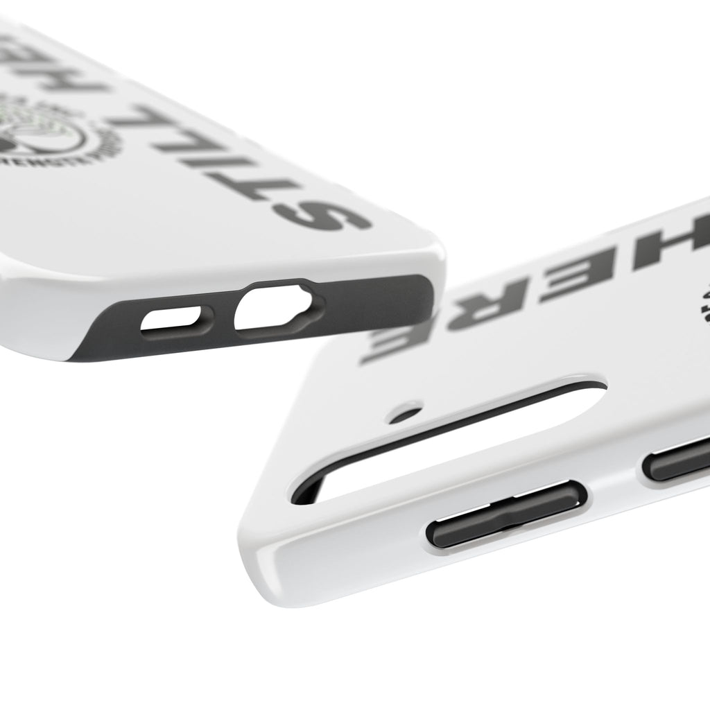 Stylish Tough Phone Cases - 'Still Here' Design, Durable Protection, Gifts for Teens, Motivational Accessories, Phone Cover, Trendy Style