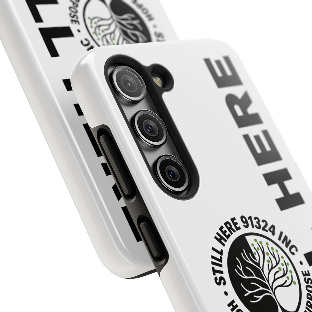 Stylish Tough Phone Cases - 'Still Here' Design, Durable Protection, Gifts for Teens, Motivational Accessories, Phone Cover, Trendy Style