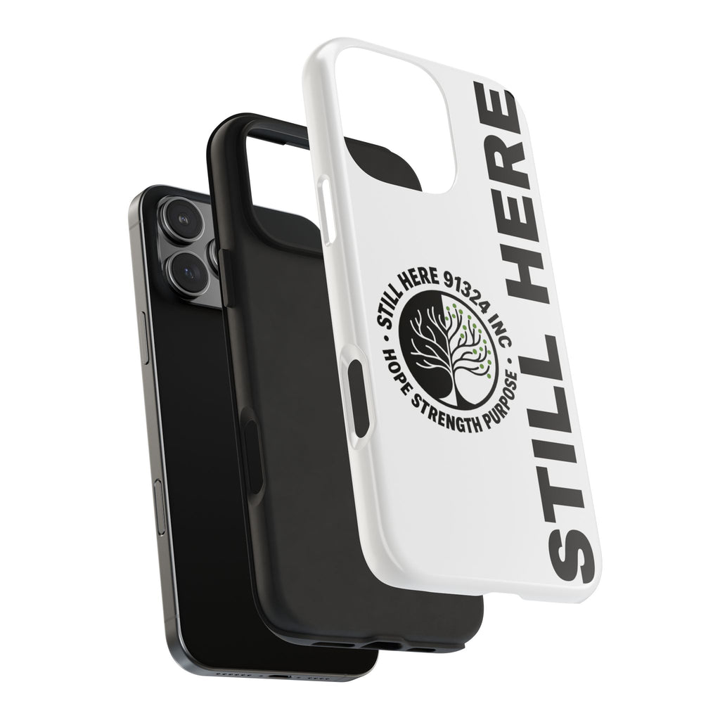 Stylish Tough Phone Cases - 'Still Here' Design, Durable Protection, Gifts for Teens, Motivational Accessories, Phone Cover, Trendy Style