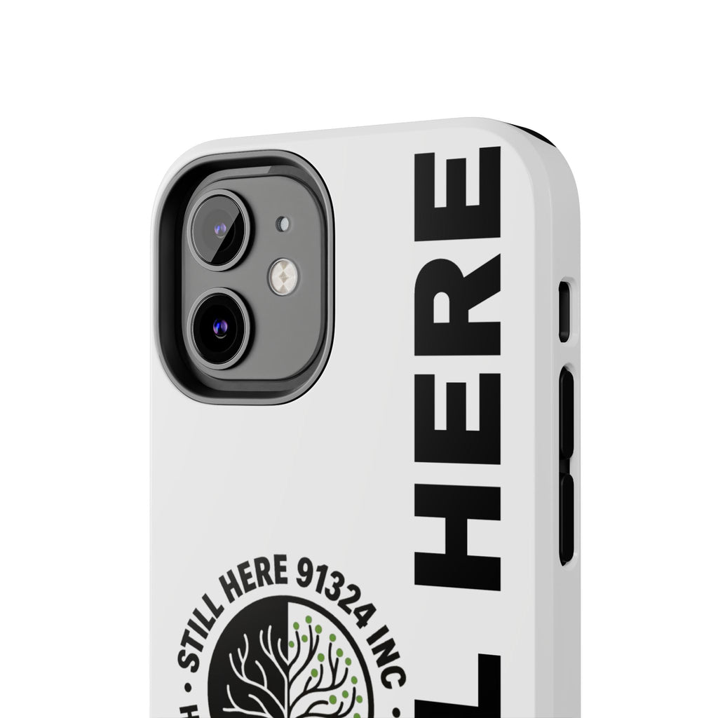 Stylish Tough Phone Cases - 'Still Here' Design, Durable Protection, Gifts for Teens, Motivational Accessories, Phone Cover, Trendy Style