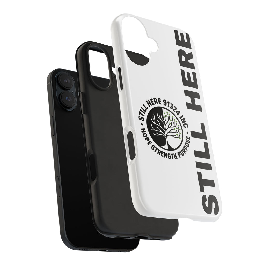 Stylish Tough Phone Cases - 'Still Here' Design, Durable Protection, Gifts for Teens, Motivational Accessories, Phone Cover, Trendy Style
