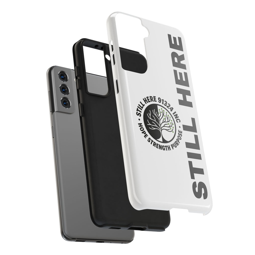 Stylish Tough Phone Cases - 'Still Here' Design, Durable Protection, Gifts for Teens, Motivational Accessories, Phone Cover, Trendy Style