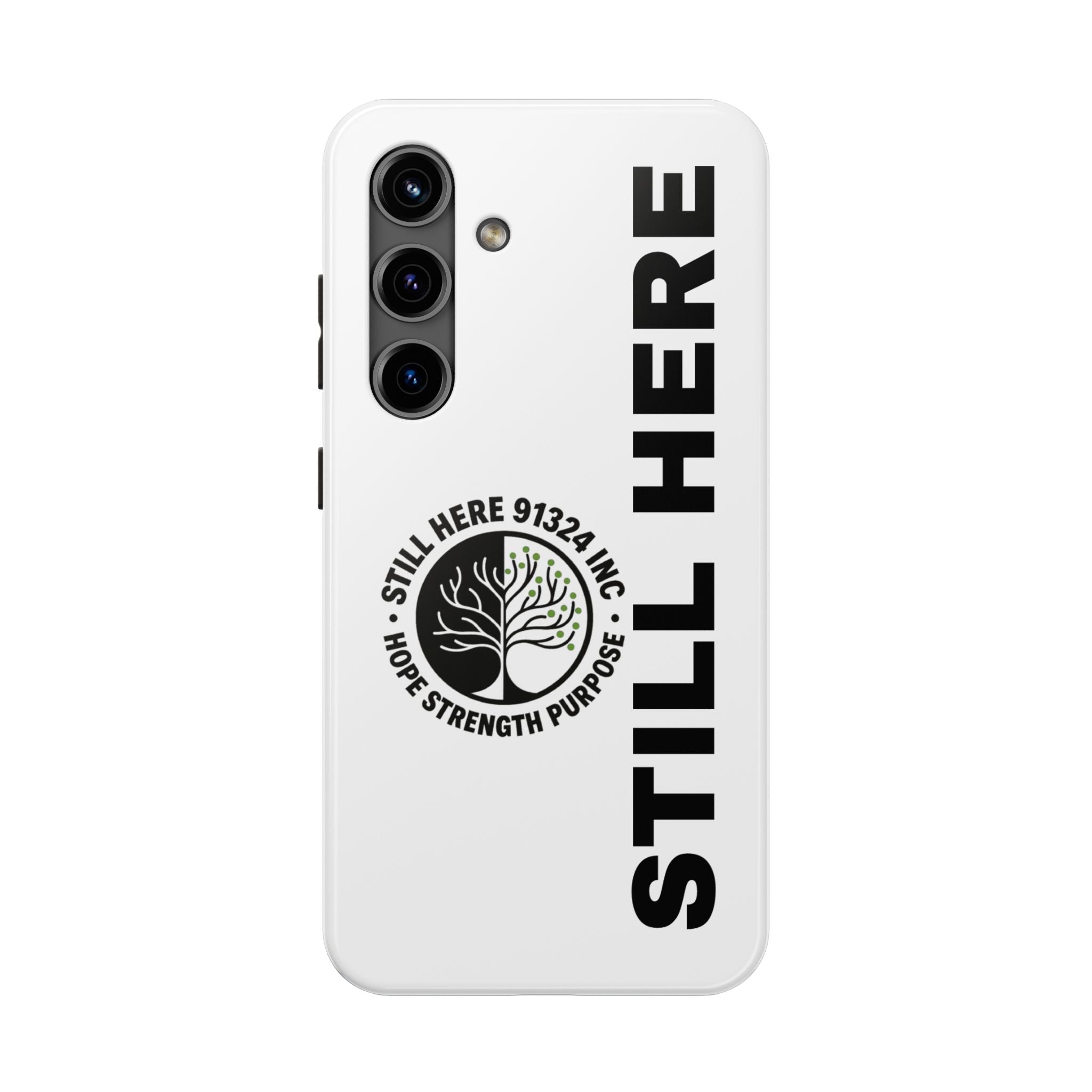 Stylish Tough Phone Cases - 'Still Here' Design, Durable Protection, Gifts for Teens, Motivational Accessories, Phone Cover, Trendy Style