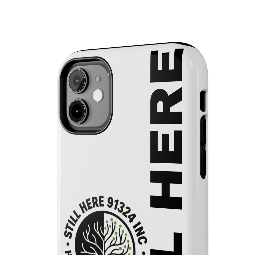 Stylish Tough Phone Cases - 'Still Here' Design, Durable Protection, Gifts for Teens, Motivational Accessories, Phone Cover, Trendy Style