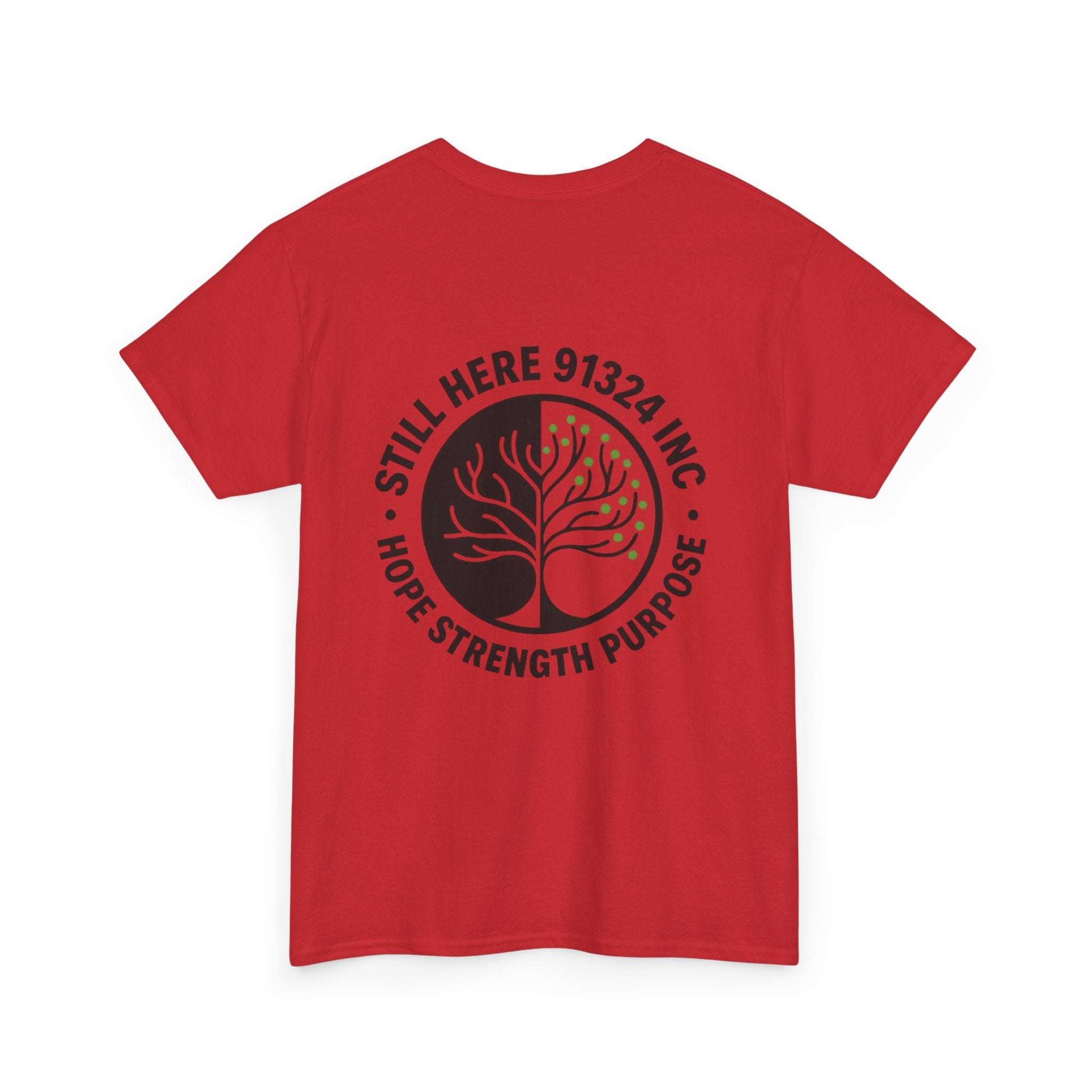 Still Here Unisex Heavy Cotton Tee - Hope Strength Purpose