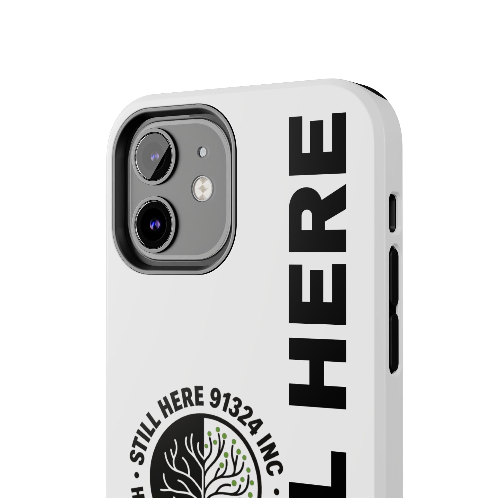 Stylish Tough Phone Cases - 'Still Here' Design, Durable Protection, Gifts for Teens, Motivational Accessories, Phone Cover, Trendy Style