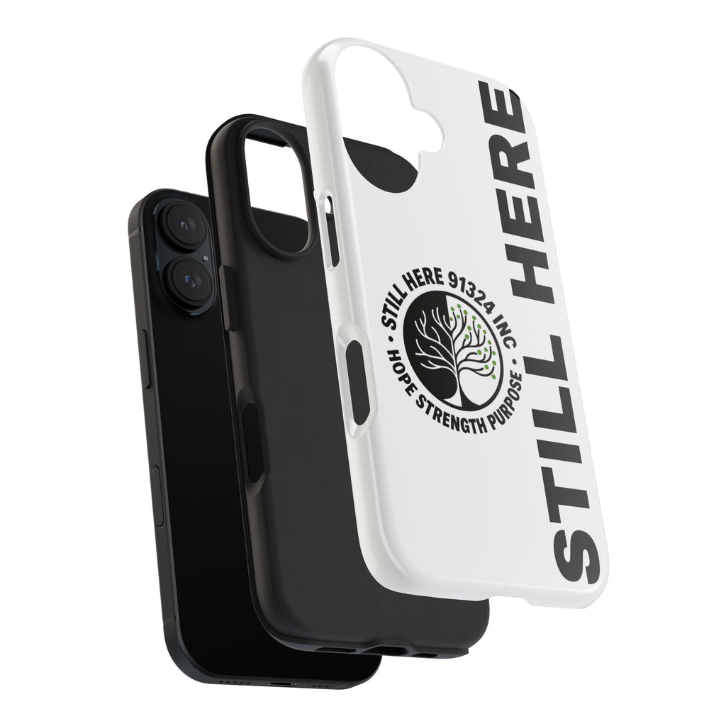Stylish Tough Phone Cases - 'Still Here' Design, Durable Protection, Gifts for Teens, Motivational Accessories, Phone Cover, Trendy Style