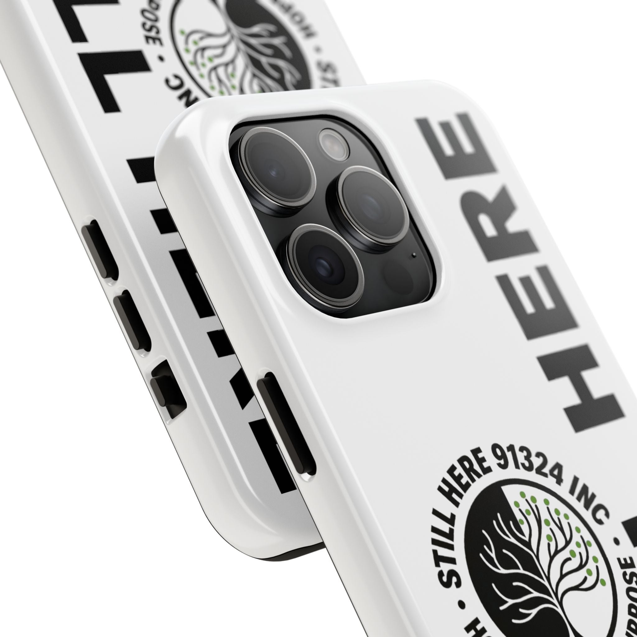 Stylish Tough Phone Cases - 'Still Here' Design, Durable Protection, Gifts for Teens, Motivational Accessories, Phone Cover, Trendy Style