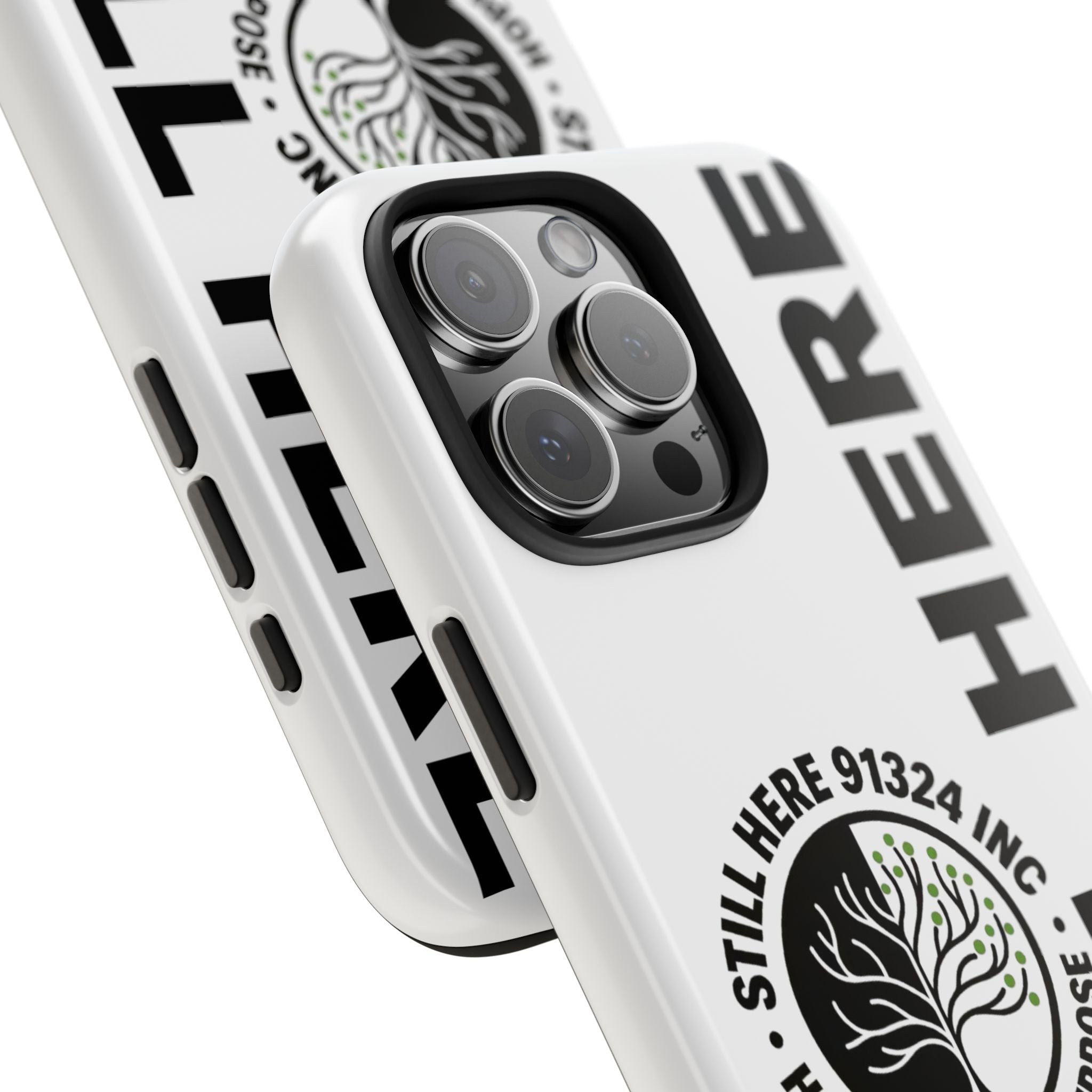 Stylish Tough Phone Cases - 'Still Here' Design, Durable Protection, Gifts for Teens, Motivational Accessories, Phone Cover, Trendy Style