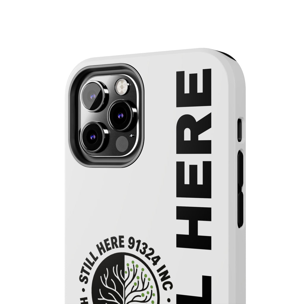 Stylish Tough Phone Cases - 'Still Here' Design, Durable Protection, Gifts for Teens, Motivational Accessories, Phone Cover, Trendy Style