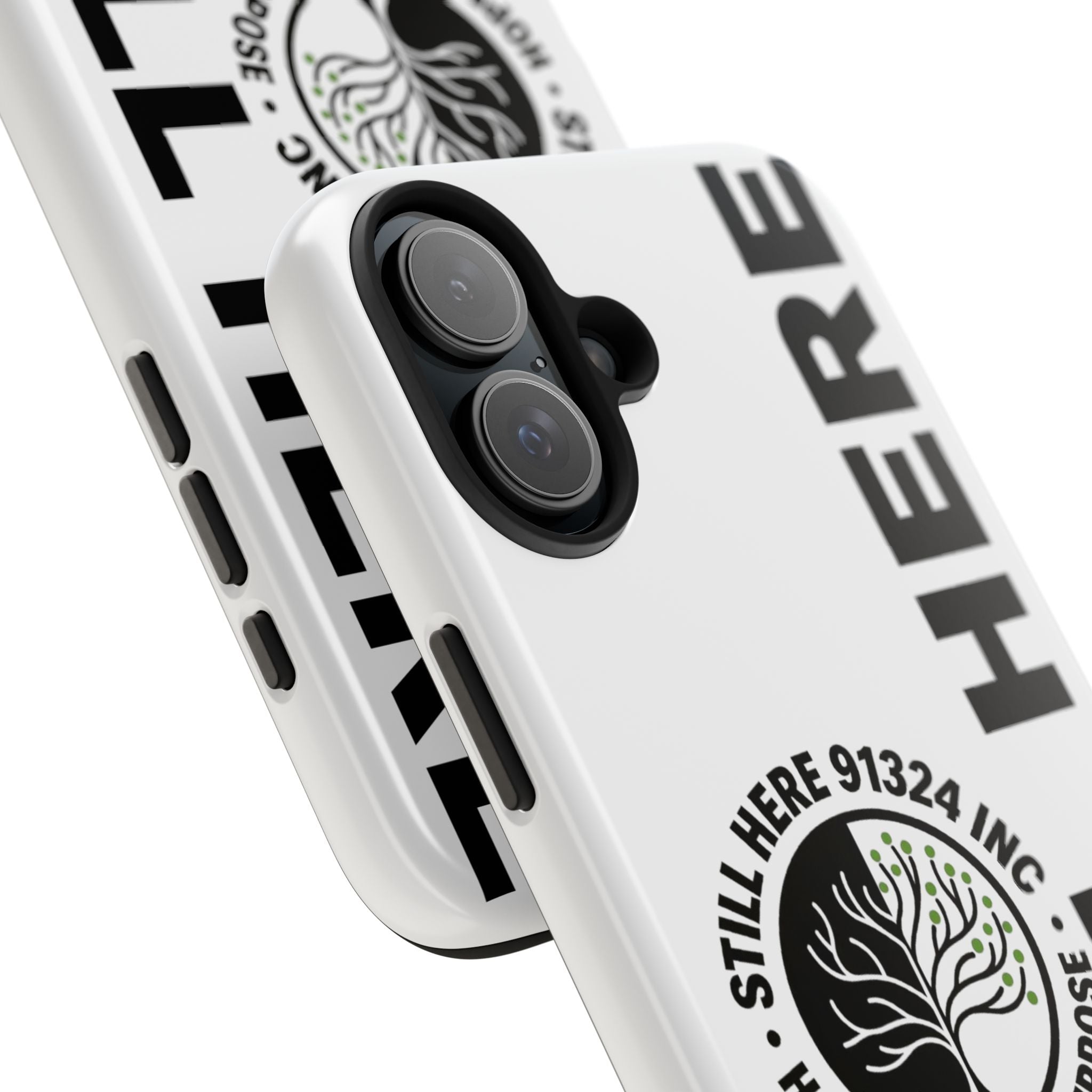 Stylish Tough Phone Cases - 'Still Here' Design, Durable Protection, Gifts for Teens, Motivational Accessories, Phone Cover, Trendy Style