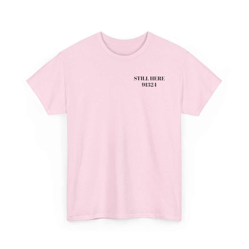 Still Here Unisex Heavy Cotton Tee - Hope Strength Purpose
