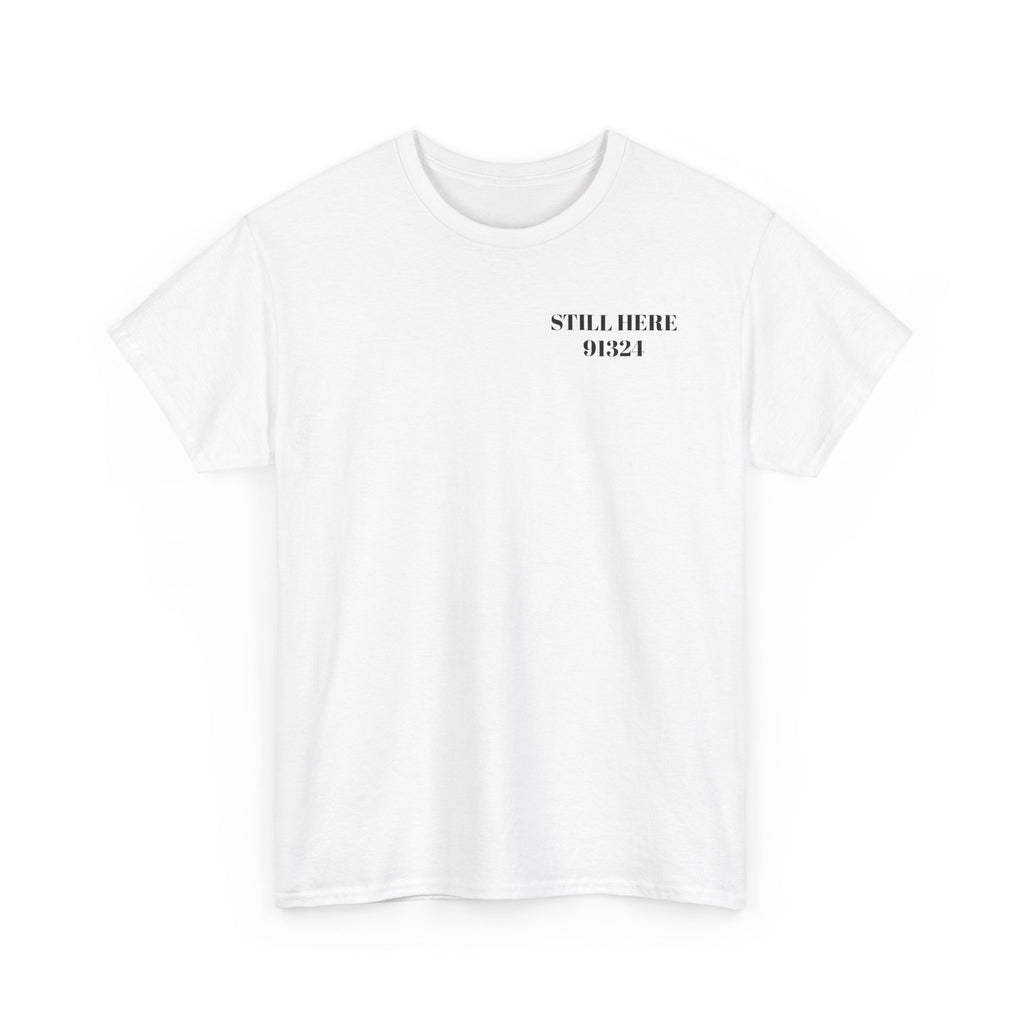 Still Here Unisex Heavy Cotton Tee - Hope Strength Purpose