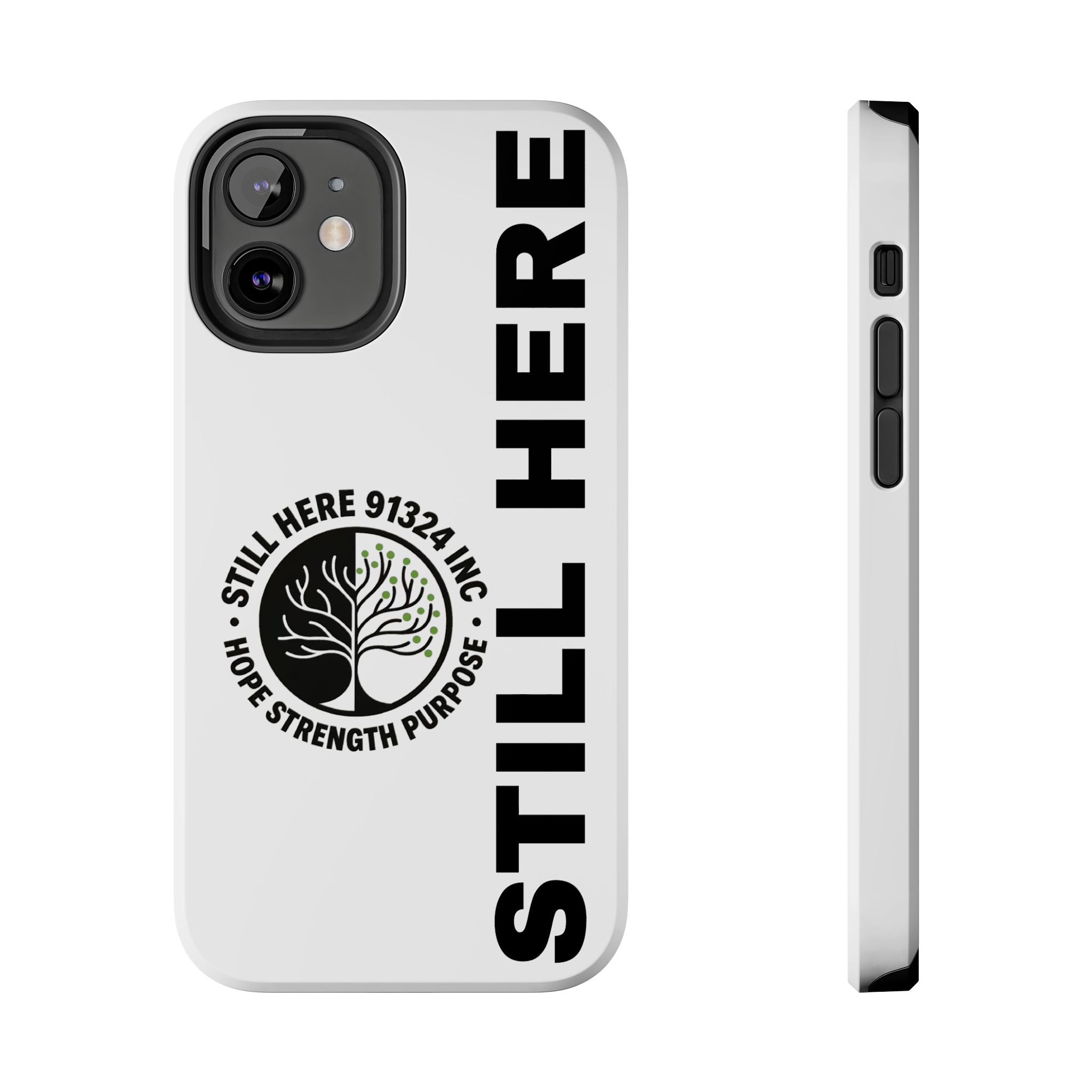 Stylish Tough Phone Cases - 'Still Here' Design, Durable Protection, Gifts for Teens, Motivational Accessories, Phone Cover, Trendy Style