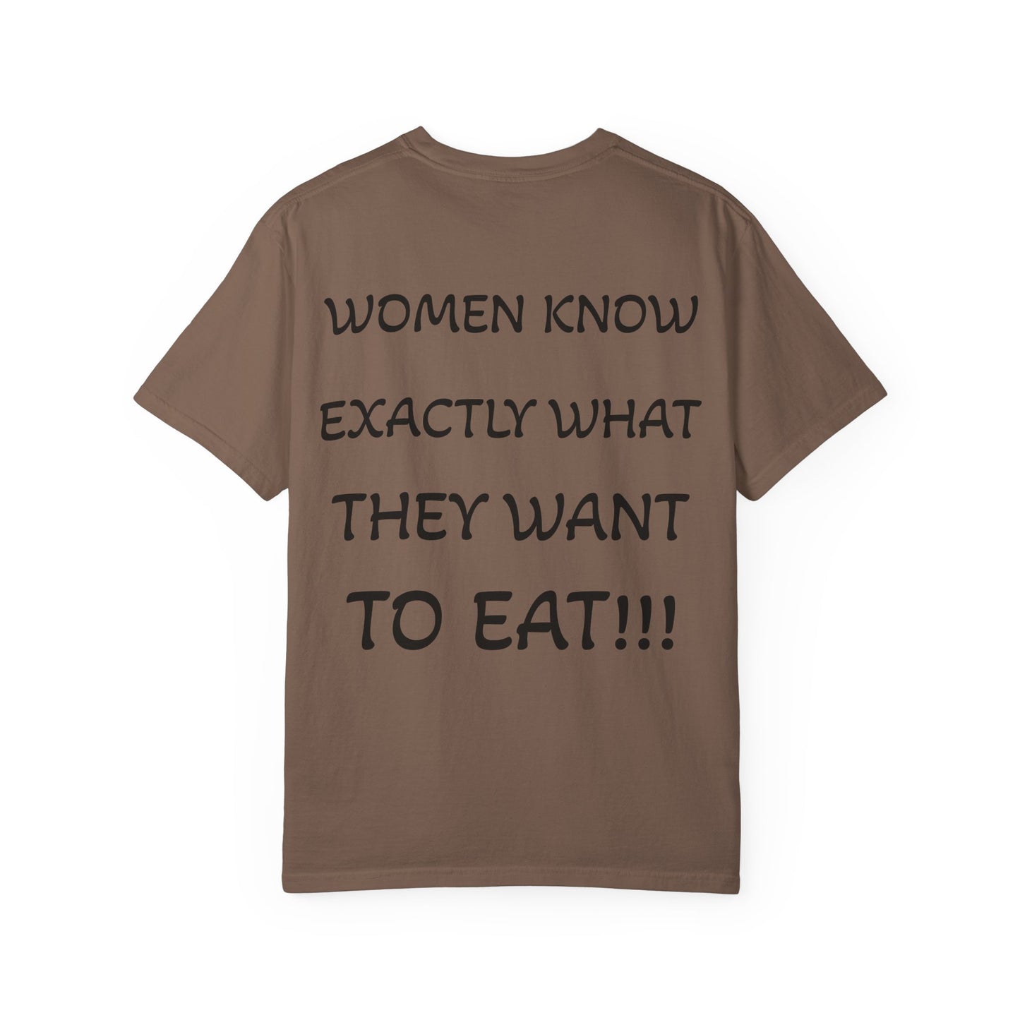 Women Know What They Want T-Shirt, Funny Gift for Her, Casual Wear, Unisex Humor Tee, Perfect for Birthdays, Holidays, Everyday Style