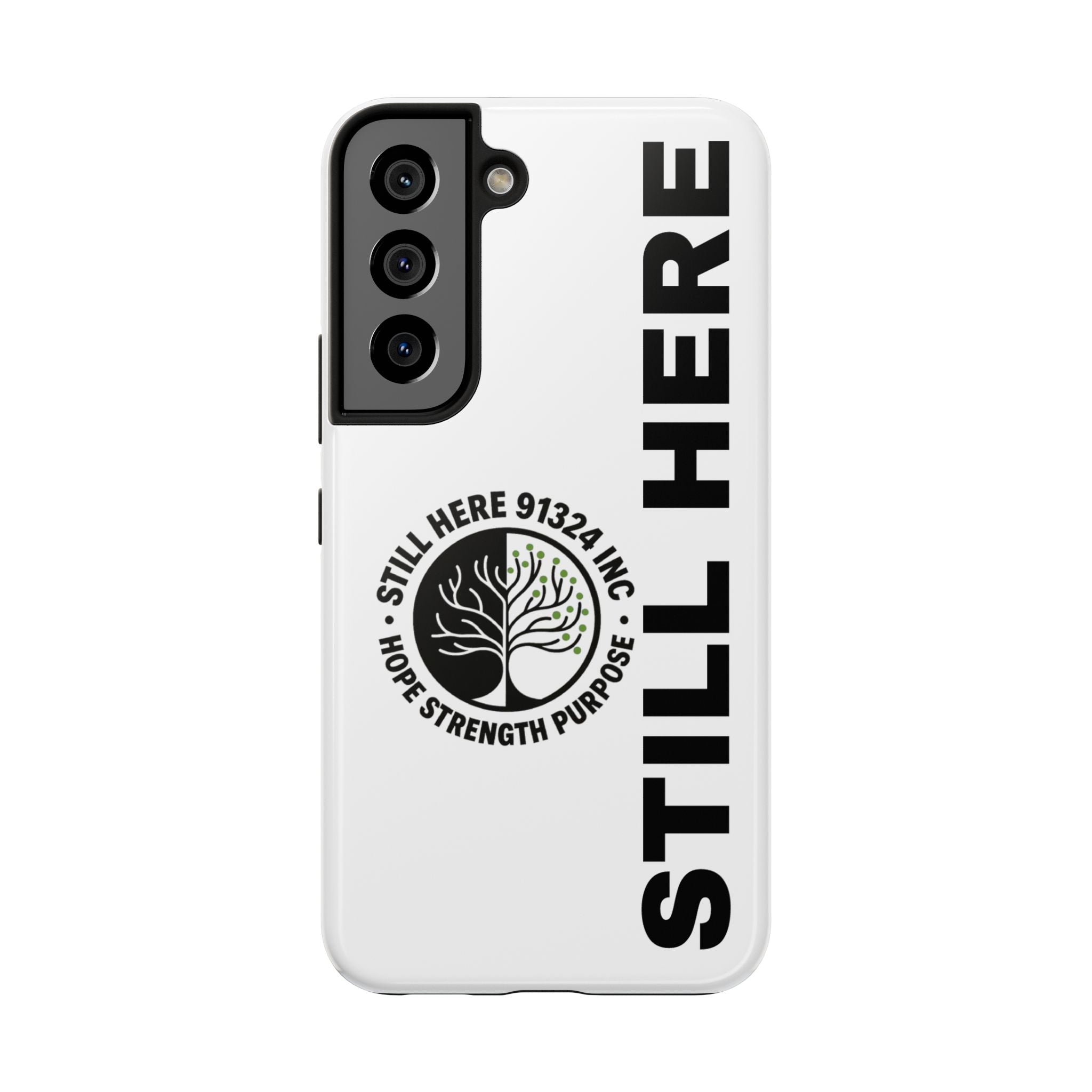 Stylish Tough Phone Cases - 'Still Here' Design, Durable Protection, Gifts for Teens, Motivational Accessories, Phone Cover, Trendy Style