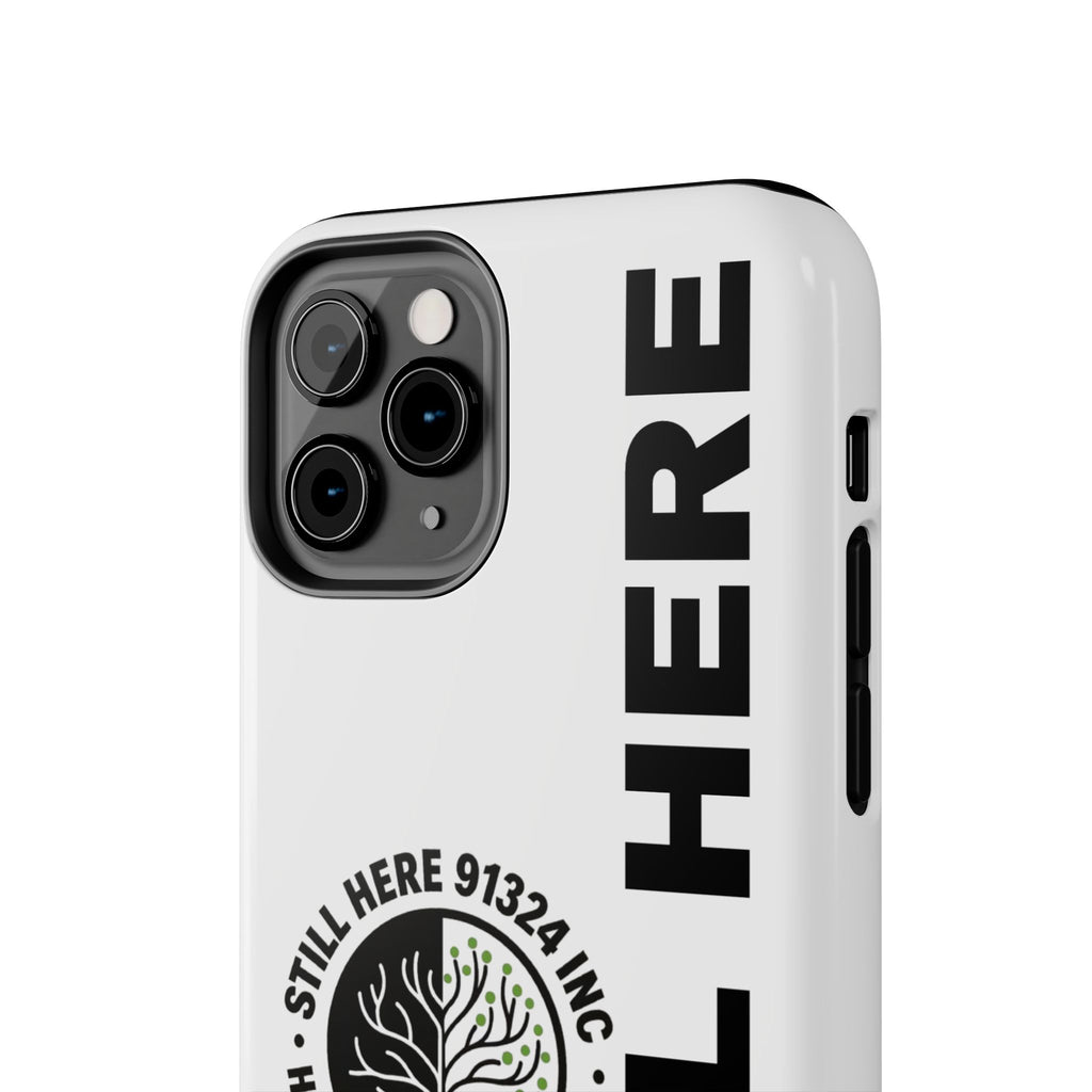 Stylish Tough Phone Cases - 'Still Here' Design, Durable Protection, Gifts for Teens, Motivational Accessories, Phone Cover, Trendy Style