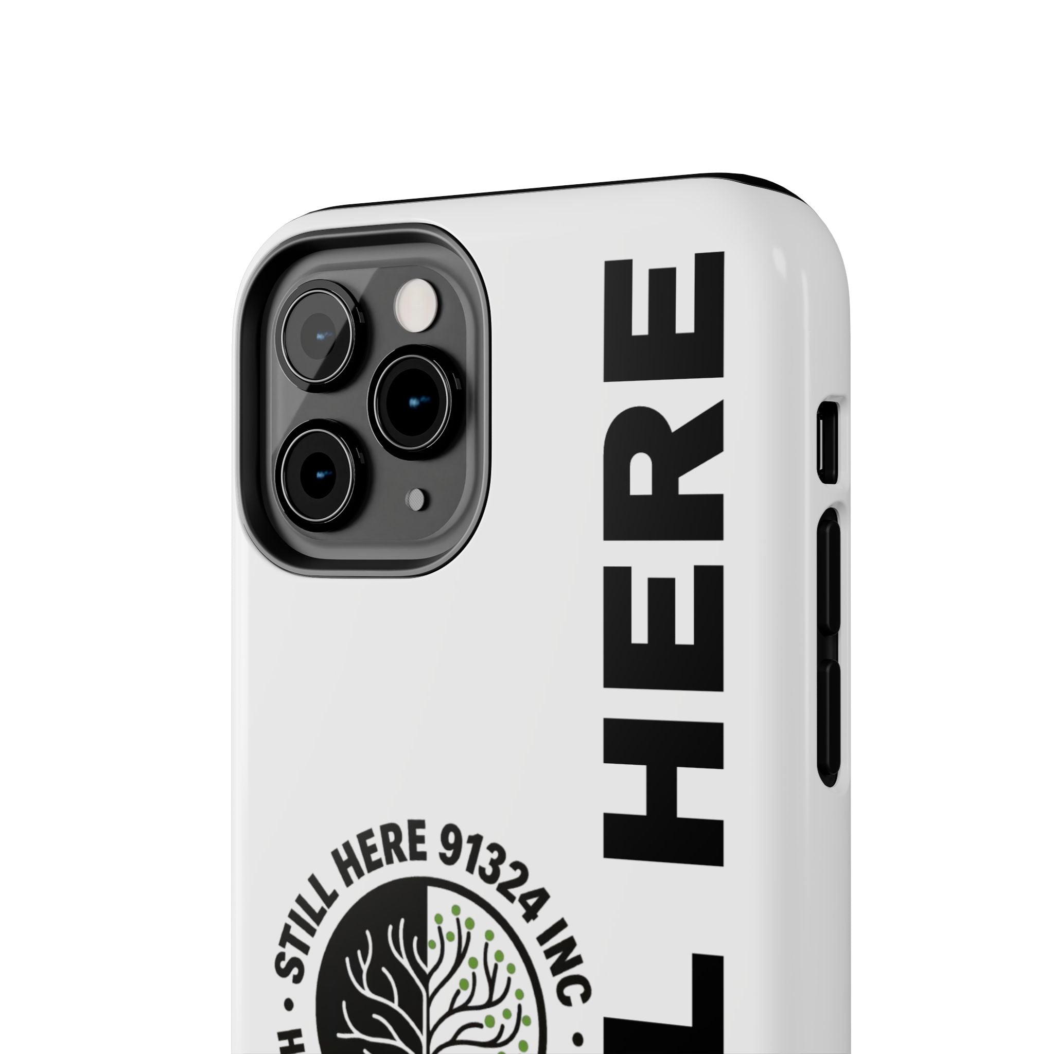 Stylish Tough Phone Cases - 'Still Here' Design, Durable Protection, Gifts for Teens, Motivational Accessories, Phone Cover, Trendy Style