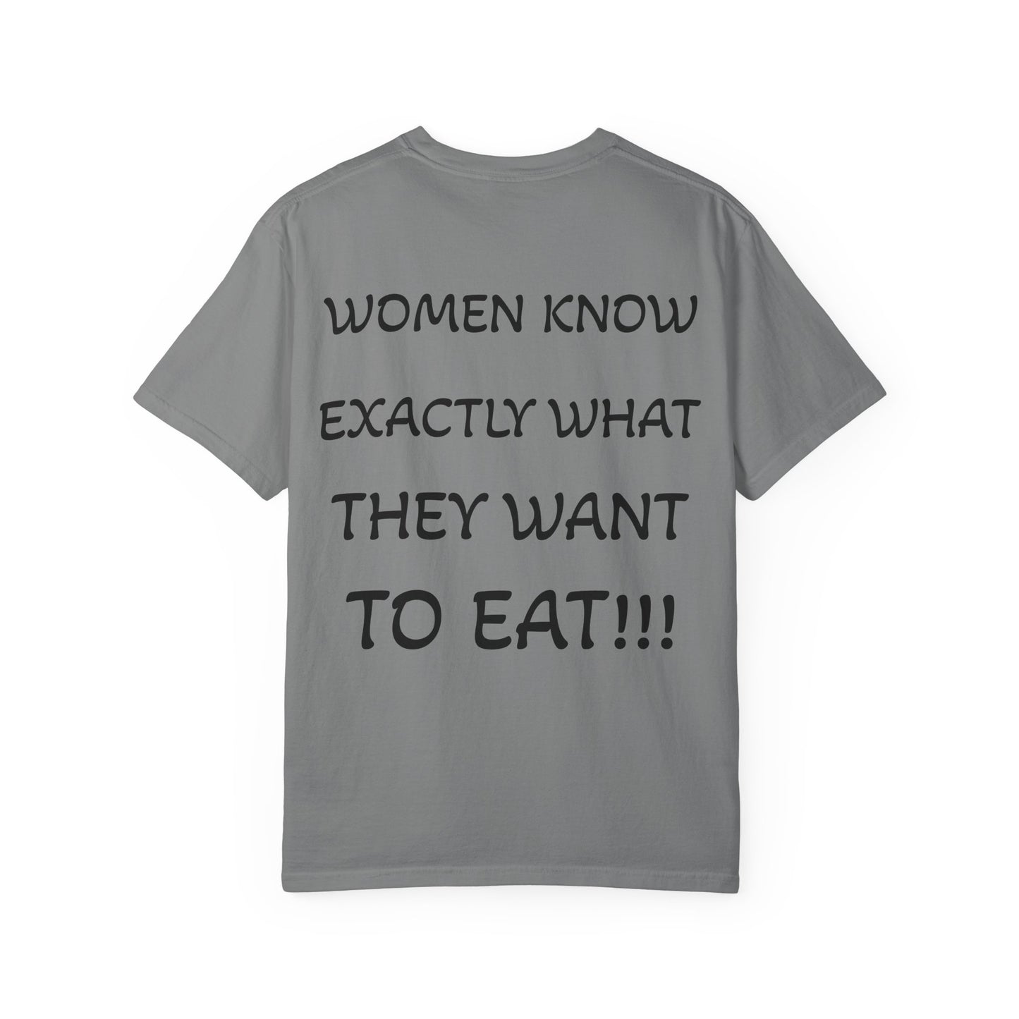 Women Know What They Want T-Shirt, Funny Gift for Her, Casual Wear, Unisex Humor Tee, Perfect for Birthdays, Holidays, Everyday Style