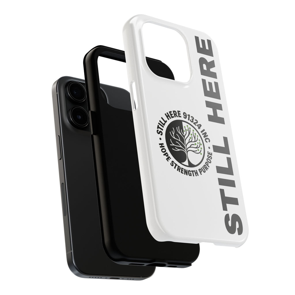 Stylish Tough Phone Cases - 'Still Here' Design, Durable Protection, Gifts for Teens, Motivational Accessories, Phone Cover, Trendy Style